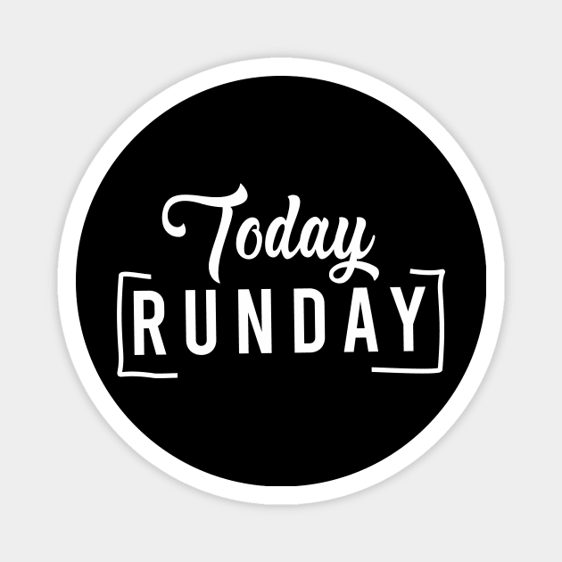 today run day Magnet by creatorbriliant